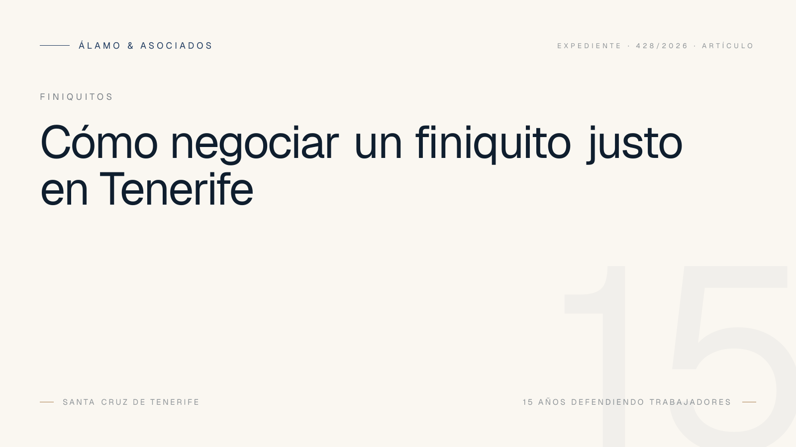 Cómo negociar un finiquito justo en Tenerife