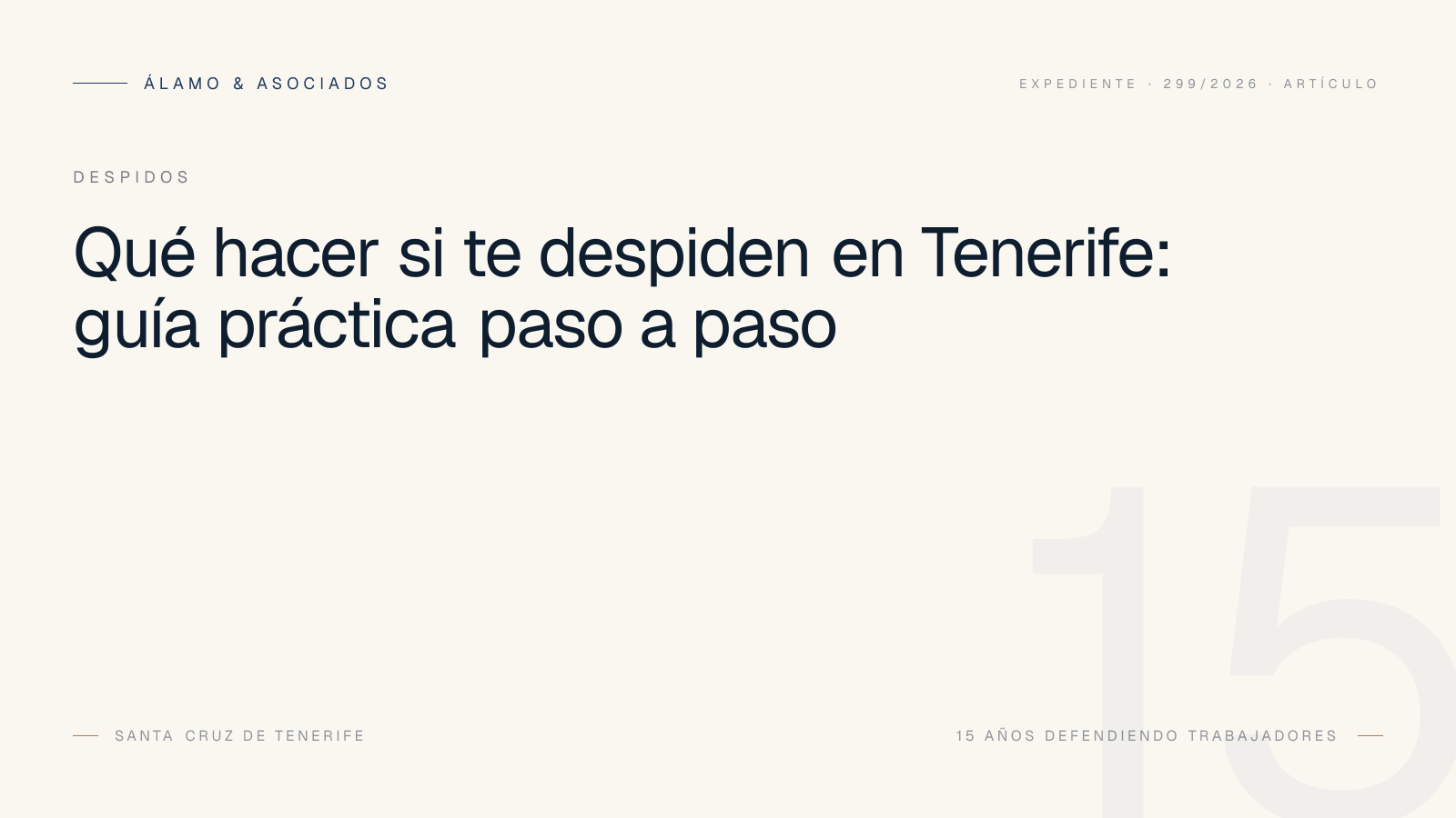 Qué hacer si te despiden en Tenerife: guía práctica paso a paso