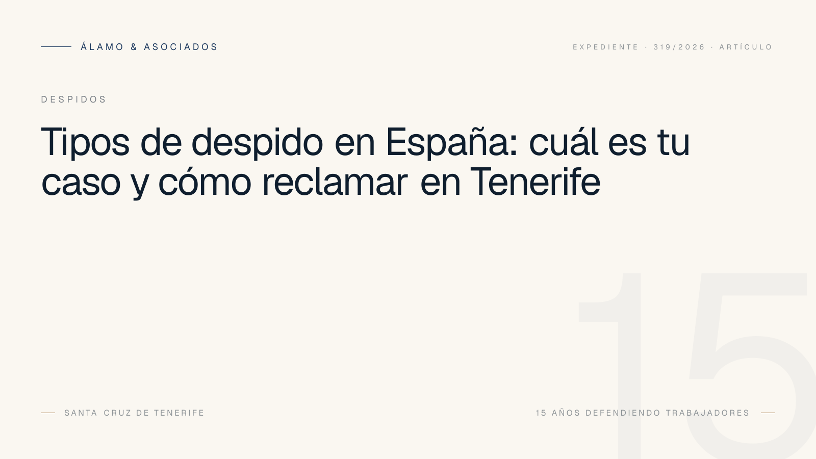 Tipos de despido en España: cuál es tu caso y cómo reclamar en Tenerife